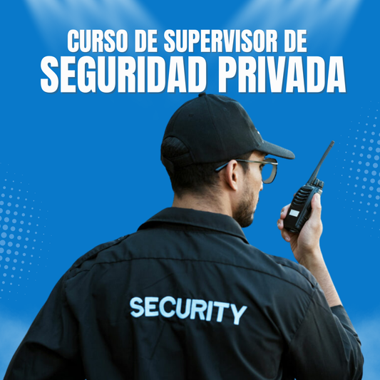 Curso Online Supervisor de Seguridad Privada